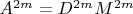 $A^{2m}=D^{2m}M^{2m}$