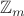${\mathbb Z}_m$