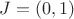 $J=(0,1)$