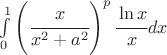 $\int\limits_0^1 \left(\cfrac{x}{x^2+a^2}\right)^p\cfrac{\ln x}{x}  dx$