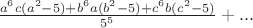 $\frac{a^6c(a^2-5)+b^6a(b^2-5)+c^6b(c^2-5)}{5^5}+...$