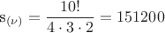 s_{(\nu)}=\dfrac{10!}{4\cdot 3\cdot 2}=151200