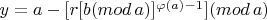 $y=a- [r[b(mod \,a) ]^{\varphi(a)-1}](mod \,a )$