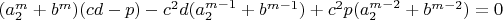 $(a_2^m+b^m)(cd-p)-c^2d(a_2^{m-1}+b^{m-1})+c^2p(a_2^{m-2}+b^{m-2})=0$