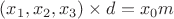 $(x_1,x_2,x_3)\times d = x_0m$