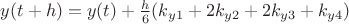 $y(t+h)=y(t)+\frac h 6(k_{y1}+2k_{y2}+2k_{y3}+k_{y4})$