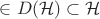 $\in D(\mathcal H)\subset \mathcal H$