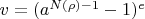 $v=(a^{N(\rho)-1}-1)^e$