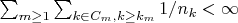$\sum_{m\ge 1}\sum_{k\in C_m, k\ge k_m} 1/n_k<\infty$