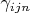 $\gamma_{ijn}$