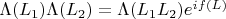 $\Lambda(L_1)\Lambda(L_2)=\Lambda(L_1L_2)e^{if(L)}$