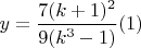 $y=\dfrac {7(k+1)^2}{9(k^3-1)}\eqno  (1)$