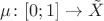 $\mu\colon [0;1]\to\tilde{X}$