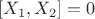 $[X_1,X_2]=0$