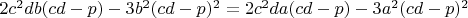 $2c^2db(cd-p)-3b^2(cd-p)^2=2c^2da(cd-p)-3a^2(cd-p)^2$