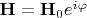 $\mathbf H=\mathbf H_0 e^{i\varphi}$