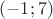 $(-1;7)$