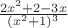 $\frac{2x^2+2-3x}{(x^2+1)^3}$