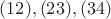 $(12),(23),(34)$