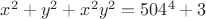$x^2+y^2+x^2y^2=504^4+3$