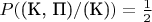 $P(\text{(К, П)}/\text{(К)}) = \frac 1 2$
