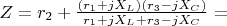 $Z=r_2+\frac {(r_1+jX_L)(r_3-jX_C)} {r_1+jX_L+r_3-jX_C}=$