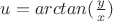 $u=arctan(\frac{y}{x})$