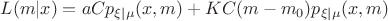 $$L(m|x) = aCp_{\xi|\mu}(x,m) + KC(m - m_0)p_{\xi|\mu}(x,m)$$