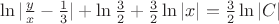 $\ln|\frac yx-\frac 13|+\ln\frac 32+\frac 32\ln|x|=\frac 32\ln|C|$
