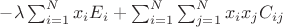 $-\lambda \sum_{i=1}^{N} x_i E_i + \sum_{i=1}^{N}\sum_{j=1}^{N} x_ix_jC_{ij}$
