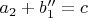 $a_2+b_1''=c$