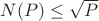$ N(P) \leq \sqrt{P}$