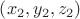 $\left( {x_2 ,y_2 ,z_2 } \right)$