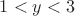 $1 < y < 3$