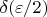 $\delta(\varepsilon/2)$