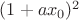 $ {(1 + a{x_0})^2}$