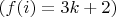 $(f(i)=3k+2)$