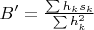 $B'= \frac {\sum h_k s_k}{\sum h_k^2}$