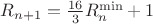 $R_{n+1}=\frac{16}3R_{n}^{\min}+1$