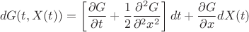 $$
dG(t,X(t))=\left[\frac{\partial G}{\partial t}+\frac 12\frac{\partial^2 G}{\partial^2 x^2}\right]dt+\frac{\partial G}{\partial x}dX(t)
$$