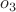 $o_3$