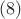 $\eqno(8)$ $\eqno(8)$