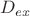 $D_{ex}$