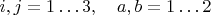 $i,j=1\ldots 3,\quad a,b=1\ldots 2$
