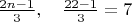 $\frac{2n-1}{3}, \quad \frac {22-1}{3} = 7$