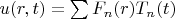 $ u(r,t)=\sum F_n(r ) T_n(t)$