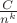 $\frac {C}{n^k}$