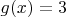$g(x)=3$