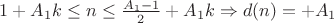 $1+A_1k \leq n \leq \frac{A_1-1}{2}+A_1k \Rightarrow d(n)=+A_1$