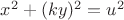 $x^2+(ky)^2=u^2$